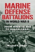 Cover: Marine Defense Battalions in World War II - Naval Institute Press