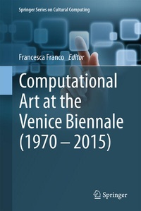 Abbildung von: Computational Art at the Venice Biennale (1970-2015) - Springer