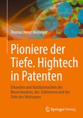 Bild: Pioniere der Tiefe. Hightech in Patenten - Springer Vieweg