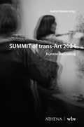 Cover: SUMMIT of trans-Art 2024 - Athena bei wbv