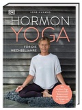 Cover: Hormonyoga f&uuml;r die Wechseljahre - Dorling Kindersley Verlag