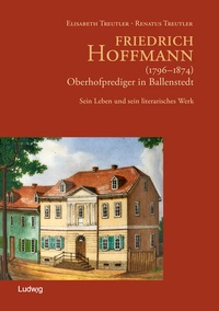 Abbildung von: Friedrich Hoffmann (1796 - 1874) - Oberhofprediger in Ballenstedt - Verlag Ludwig