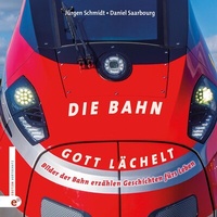 Abbildung von: Die Bahn - Gott lächelt - Wortschatz, Edition