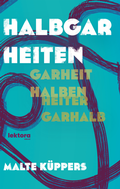 Cover: Halbgarheiten - Lektora GmbH