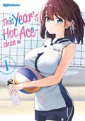 Cover: This Year's Hot Ace-chan, Band 01 - Dokico
