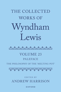 Enlarge image Cover: The Collected Works of Wyndham Lewis: Paleface - Oxford University Press
