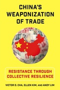 Cover: China's Weaponization of Trade - Columbia University Press