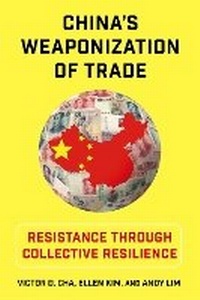 Enlarge image Cover: China's Weaponization of Trade - Columbia University Press