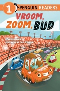 Cover: Vroom, Zoom, Bud - Penguin Young Readers