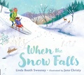 Cover: When the Snow Falls - G.P. Putnam's Sons Books for Young Readers