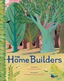 Cover: The Home Builders - Nancy Paulsen Books