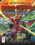 Cover: The Adventures of Wrong Man and Power Girl! - Philomel Books