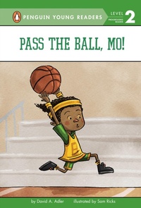 Enlarge image Cover: Pass the Ball, Mo! - Penguin Young Readers