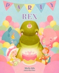 Cover: Party Rex - Viking Books for Young Readers
