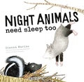 Cover: Night Animals Need Sleep Too - Viking Books for Young Readers