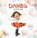 Cover: Danbi's Favorite Day - Viking Books for Young Readers