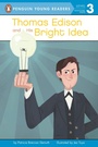 Cover: Thomas Edison and His Bright Idea - Penguin Young Readers