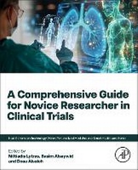 Bild vergrößern Bild: A Comprehensive Guide for Novice Researcher in Clinical Trials - Academic Press