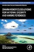 Cover: Swarm Robotics Solutions for National Security and Marine Forensics - Academic Press