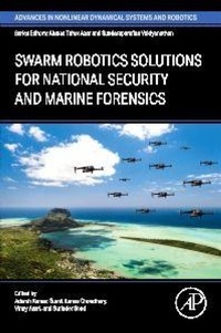 Enlarge image Cover: Swarm Robotics Solutions for National Security and Marine Forensics - Academic Press
