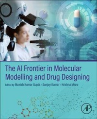 Enlarge image Cover: The AI Frontier in Molecular Modelling and Drug Designing - Academic Press