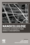 Cover: Nanocellulose: Harnessing Sustainability from Biomass to Biocomposites - Woodhead Publishing