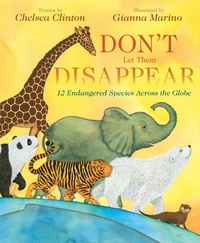 Enlarge image Cover: Don't Let Them Disappear - Philomel Books