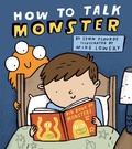 Cover: How to Talk Monster - G.P. Putnam's Sons Books for Young Readers