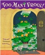 Cover: Too Many Frogs - Philomel Books