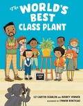Cover: The World's Best Class Plant - G.P. Putnam's Sons Books for Young Readers