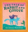 Cover: The Tale of Rabbit and Coyote - Puffin Books