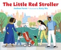 Cover: The Little Red Stroller - Dial Books