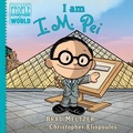 Cover: I am I. M. Pei - Penguin Young Readers Group