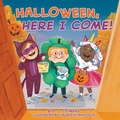 Cover: Halloween, Here I Come! - Grosset & Dunlap