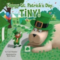 Cover: Happy St. Patrick's Day, Tiny! - Penguin Workshop