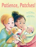 Cover: Patience, Patches! - Dial Books