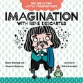 Cover: Big Ideas for Little Philosophers: Imagination with Ren&eacute; Descartes - G.P. Putnam's Sons Books for Young Readers