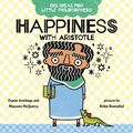 Cover: Big Ideas for Little Philosophers: Happiness with Aristotle - G.P. Putnam's Sons Books for Young Readers