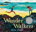 Cover: Wonder Walkers - Nancy Paulsen Books