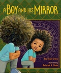 Cover: A Boy and His Mirror - Nancy Paulsen Books