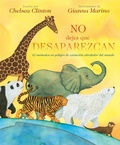 Cover: No Dejes Que Desaparezcan - Philomel Books