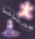 Cover: Twinkle Twinkle Little Kid - Philomel Books
