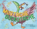 Cover: Mustache Duckstache - Viking Books for Young Readers