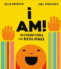 Cover: I Am!: Affirmations for Resilience - Penguin Young Readers Group