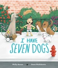 Cover: I Have Seven Dogs - Nancy Paulsen Books