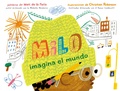 Cover: Milo imagina el mundo - G.P. Putnam's Sons Books for Young Readers