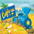 Cover: Welcome to California: A Little Engine That Could Road Trip - Grosset & Dunlap