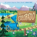 Cover: Welcome to Colorado: A Little Engine That Could Road Trip - Grosset & Dunlap
