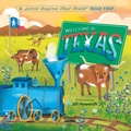 Cover: Welcome to Texas: A Little Engine That Could Road Trip - Grosset & Dunlap