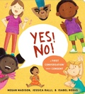 Cover: Yes! No!: A First Conversation About Consent - Penguin Young Readers Group